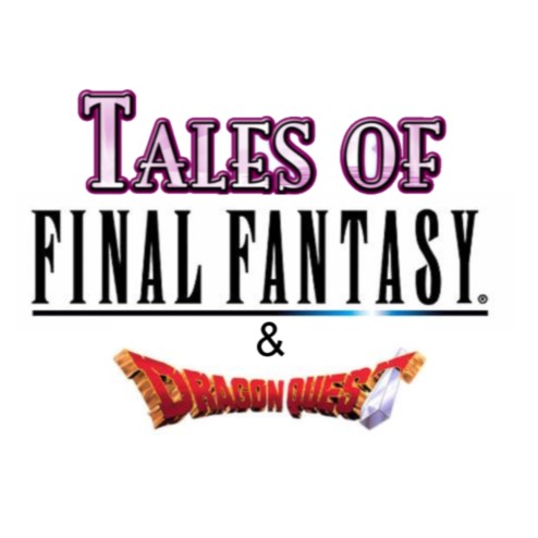 13-10 18 Tales of Final Fantasy & Dragon Quest Logo