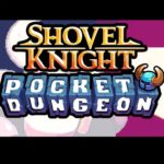 Shovel Knight Pocket Dungeon