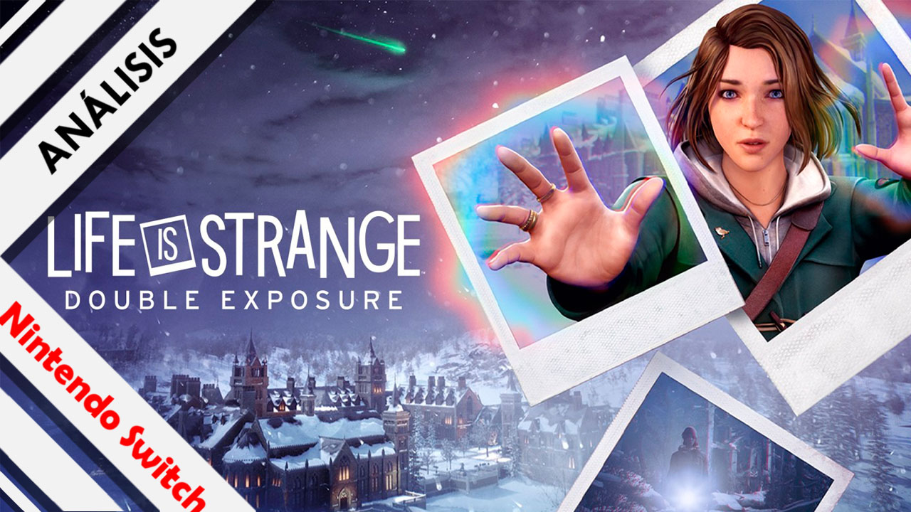 Análisis de Life is Strange Double Exposure