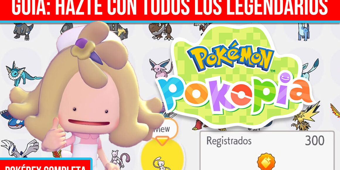 Guía Pokémon Pokopia legendarios completar Pokédex completa portada