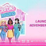 Barbie Rewind Anuncio IGN Live 2026 Nintendo Switch 2 Xbox Series PC PS5 PS4