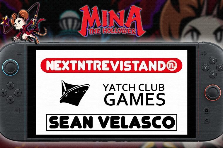 Mina the Hollower Entrevista Sean Velasco Yatch Club Games Nintendo Switch 2 PS5 Xbox PC Nextntrevistando